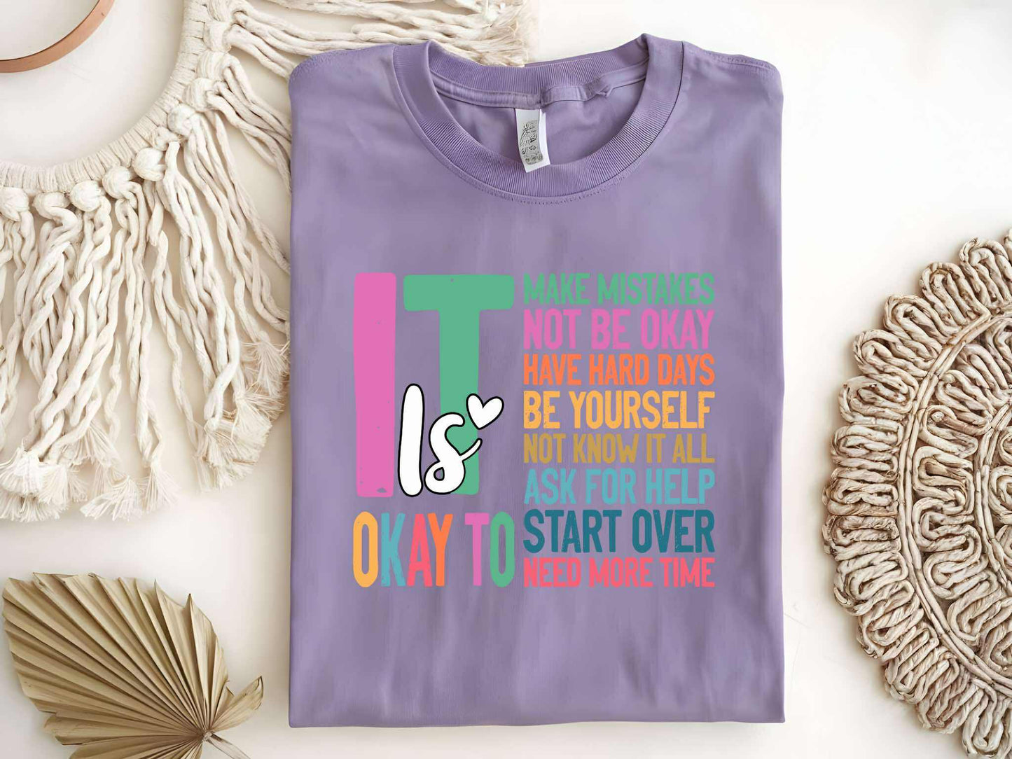 It Is Okay Tee