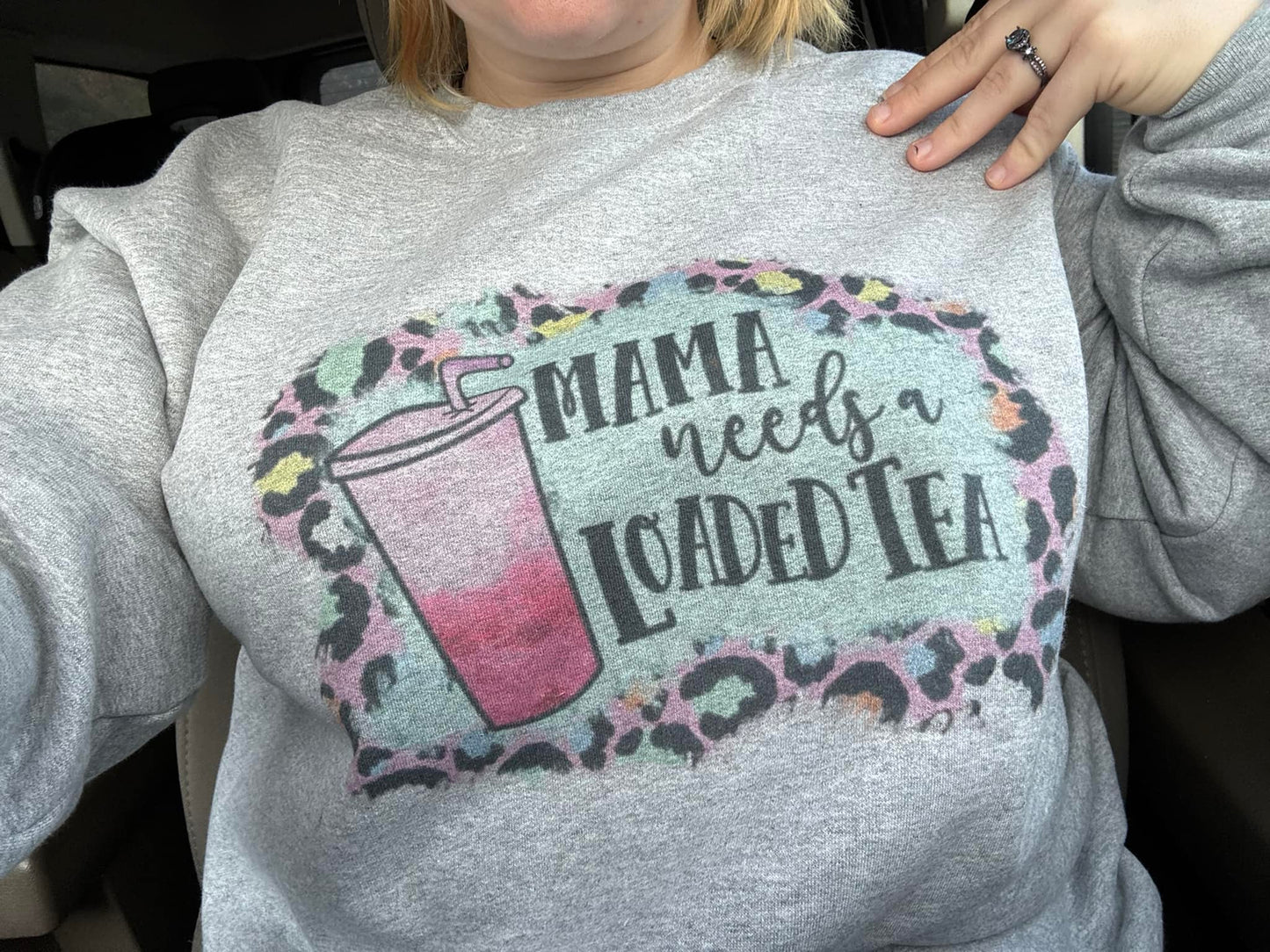Mama Needs a Loaded Tea Tee