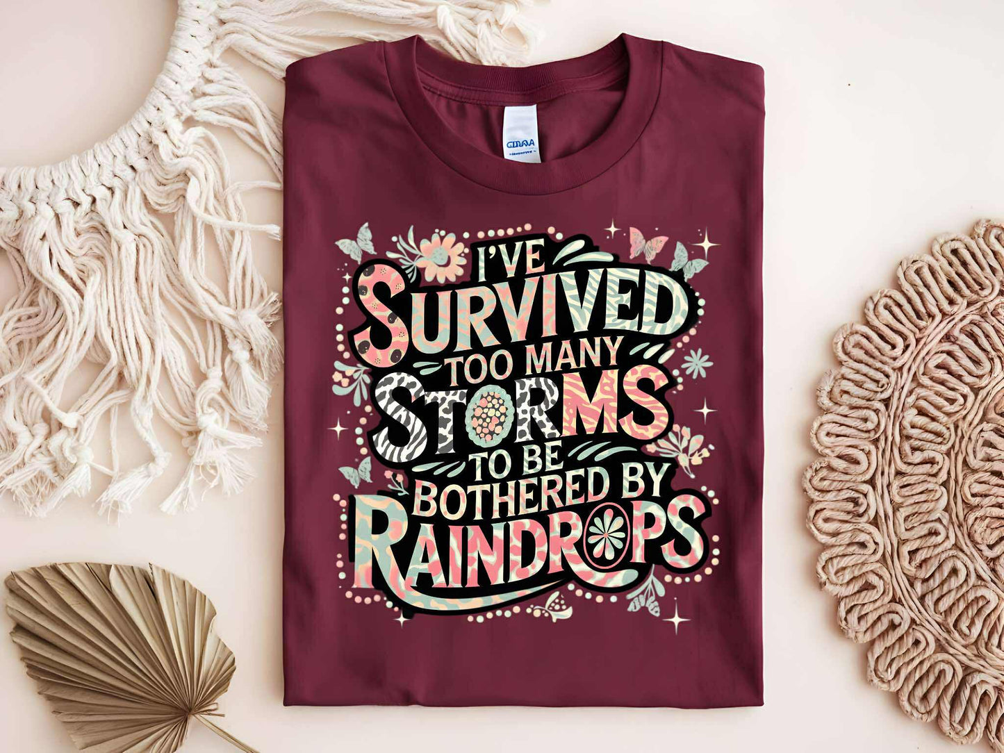 I've Survived Too Many Storms Tee